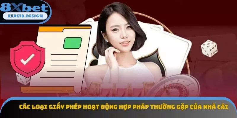 Các loại giấy phép hoạt động hợp pháp thường gặp của nhà cái