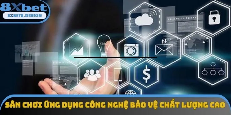 Sân chơi ứng dụng công nghệ bảo vệ chất lượng cao